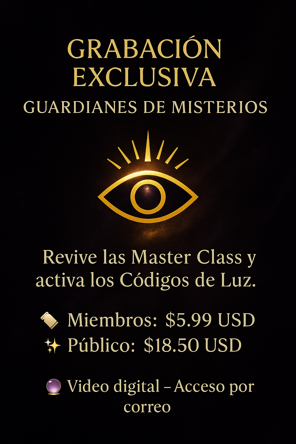 Enseñanza Guardián de Misterios – Grabación Exclusiva