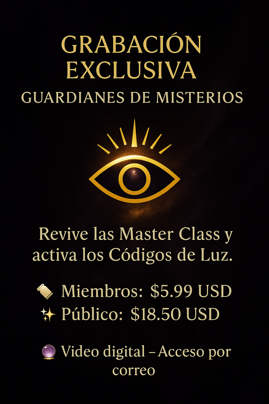 Enseñanza Guardián de Misterios – Grabación Exclusiva